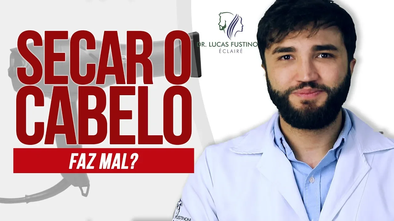 Imagem video aula doutor lucas fustinoni cabelo de mulher secador de cabelo faz cabelo cair faz mal como usar dr lucas fustinoni.webp
