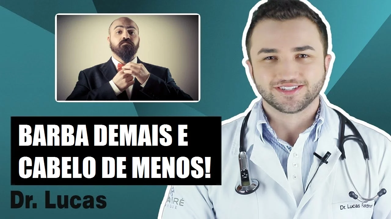 Imagem video aula doutor lucas fustinoni cuidados com cabelo barba demais e cabelo de menos por que sera dr.webp