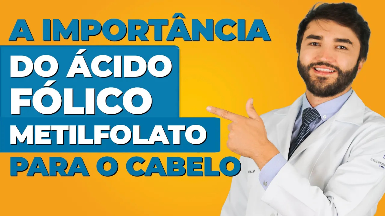 Imagem video aula doutor lucas fustinoni cuidados com cabelo beneficios do acido folico para a saude dos cabelos.webp
