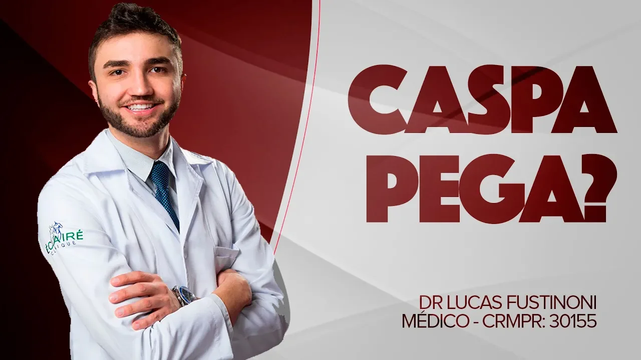 Imagem video aula doutor lucas fustinoni cuidados com cabelo caspa pega e possivel pegar caspa de alguem dr crmpr 30155.webp