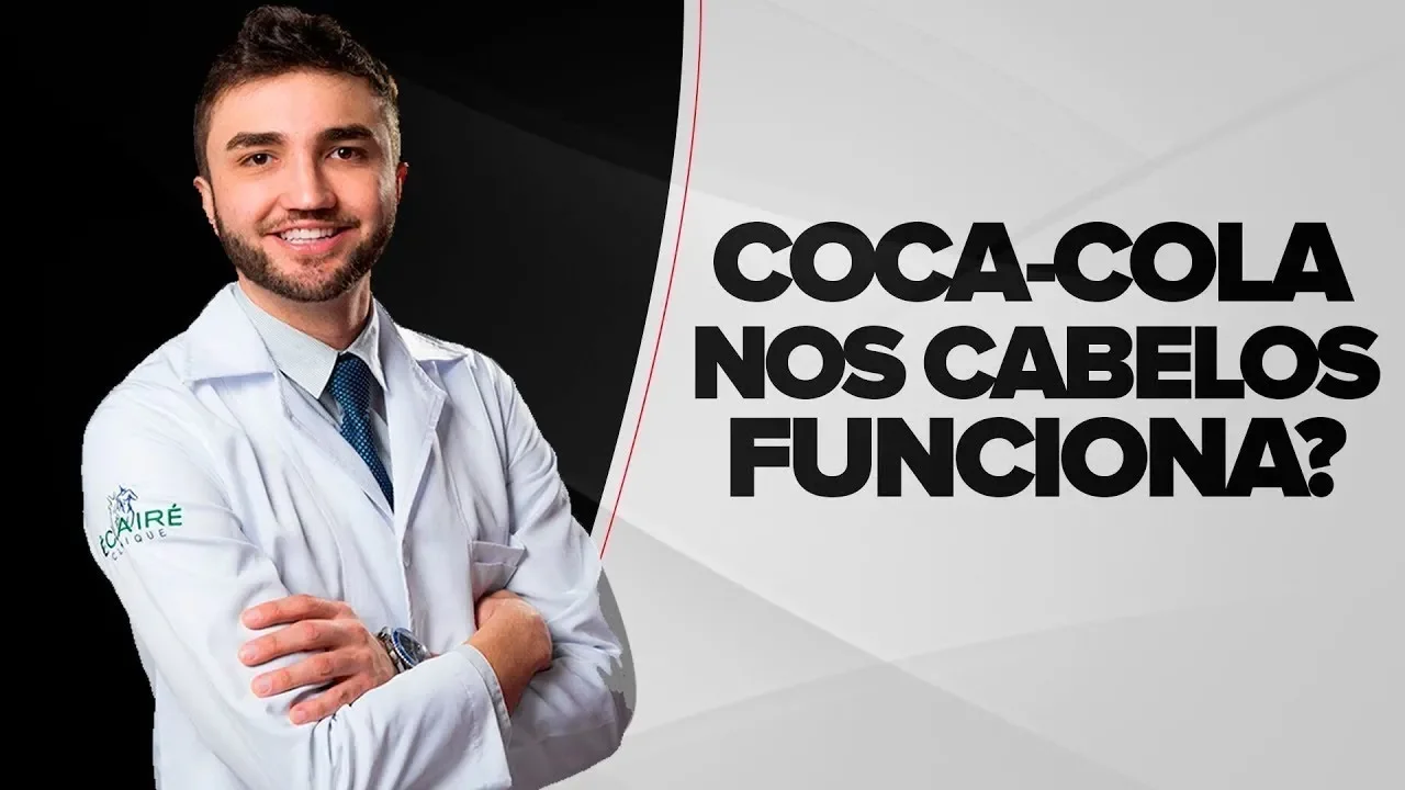 Imagem video aula doutor lucas fustinoni cuidados com cabelo coca cola no cabelo funciona mesmo ou e loucura dr medico crmpr 30155.webp