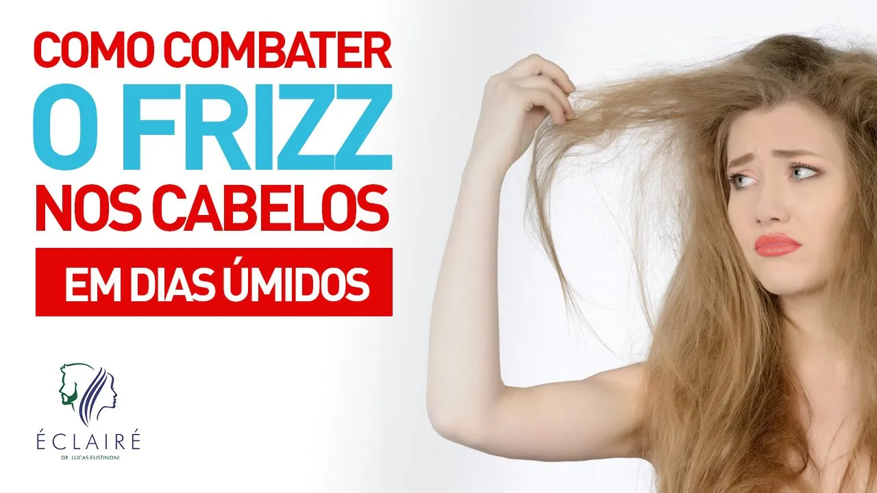 Imagem video aula doutor lucas fustinoni cuidados com cabelo como combater o frizz nos cabelos em dias umidos.webp