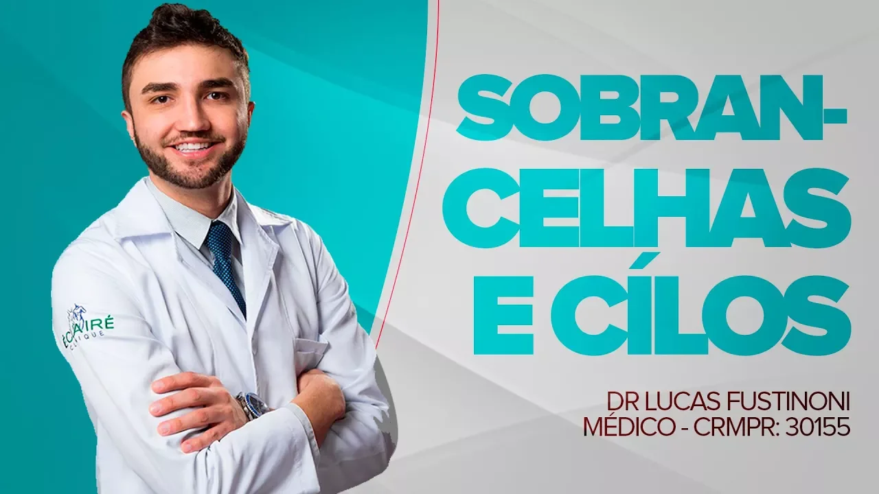 Imagem video aula doutor lucas fustinoni cuidados com cabelo como ter uma sobrancelha e cilios forte e bonita dr medico crmpr 30155.webp