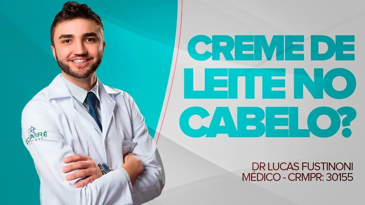 Imagem video aula doutor lucas fustinoni cuidados com cabelo creme de leite no cabelo funciona dr medico crmpr 30155.webp