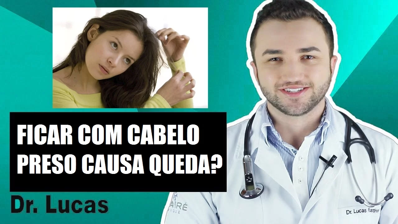Imagem video aula doutor lucas fustinoni cuidados com cabelo ficar com o cabelo preso causa queda dr.webp