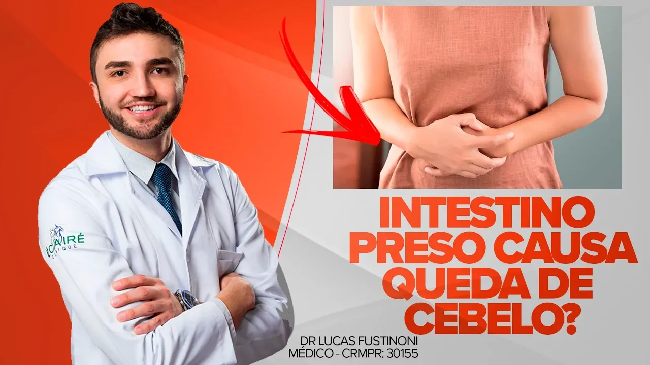 Imagem video aula doutor lucas fustinoni cuidados com cabelo intestino preso causa queda de cabelo dr medico crmpr 30155.webp