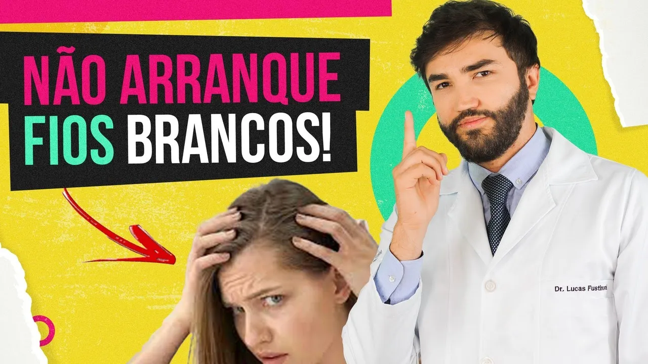 Imagem video aula doutor lucas fustinoni cuidados com cabelo o perigo de arrancar fios brancos.webp