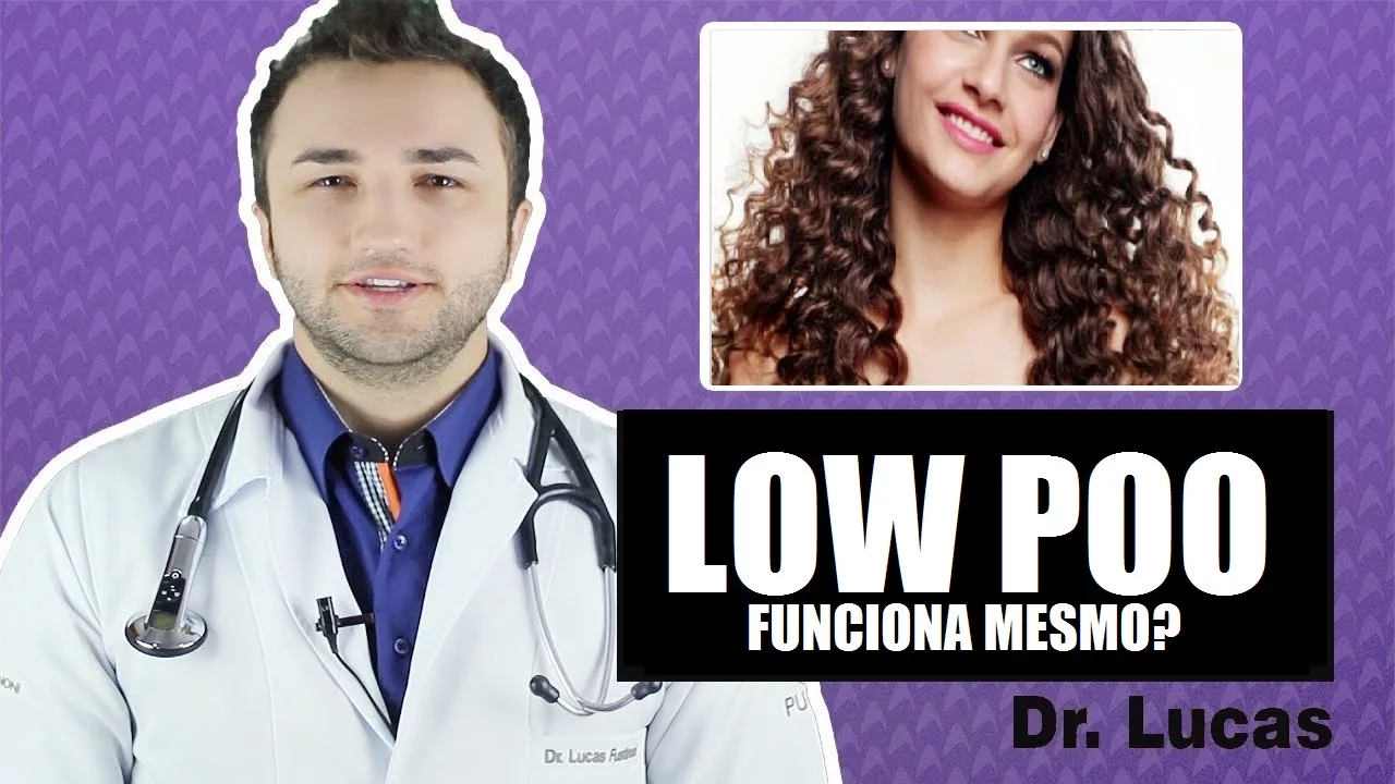 Imagem video aula doutor lucas fustinoni cuidados com cabelo o que e low poo e bom mesmo para o cabelo dr.webp