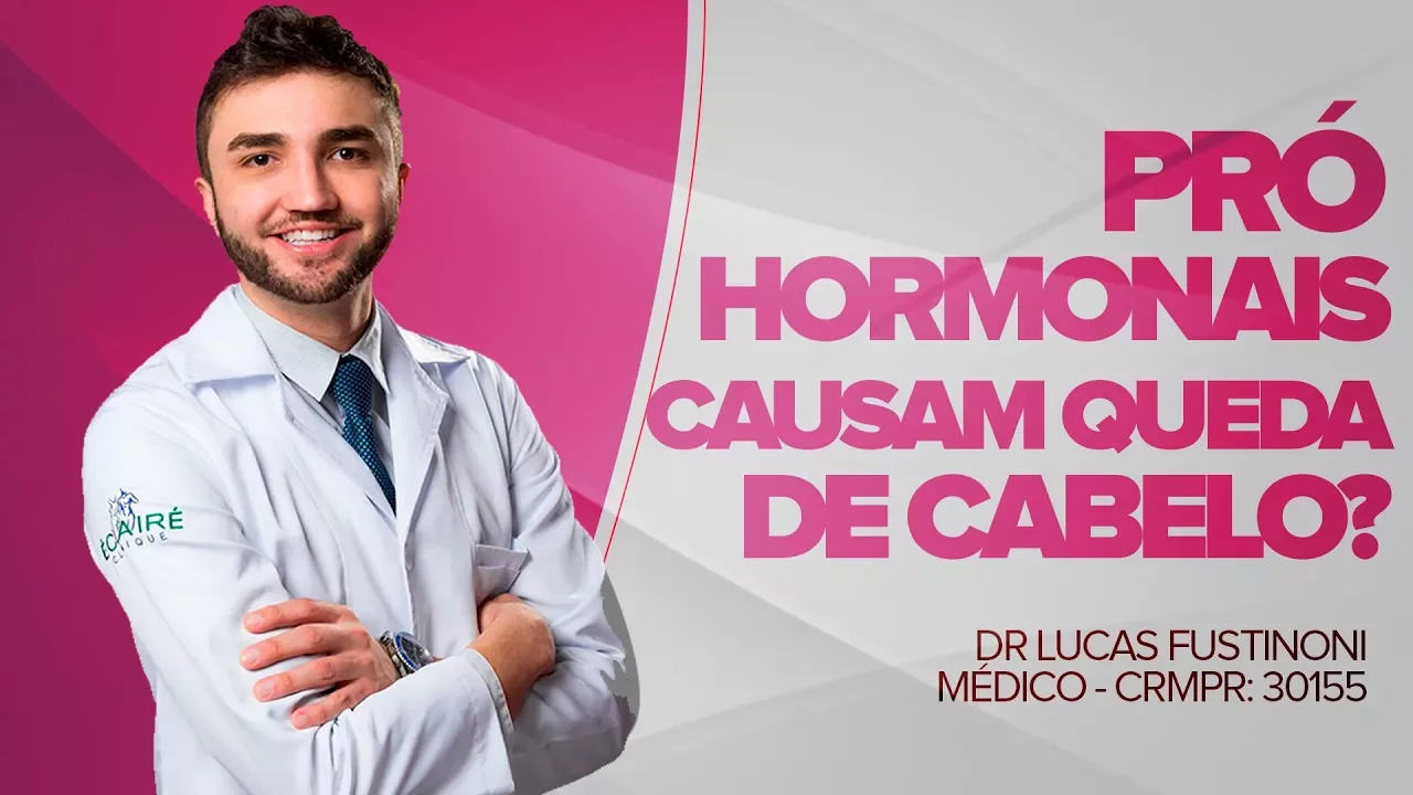 Imagem video aula doutor lucas fustinoni cuidados com cabelo pro hormonais causam queda de cabelo dr medico crmpr 30155.webp