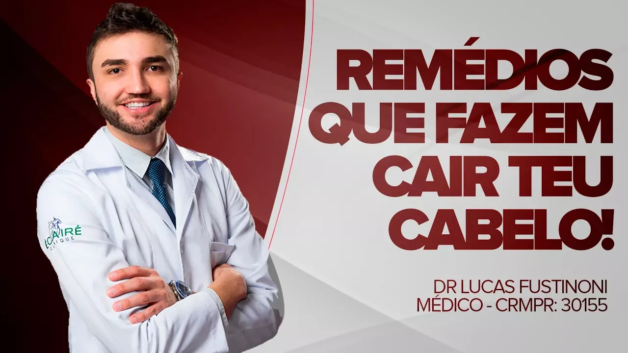 Imagem video aula doutor lucas fustinoni cuidados com cabelo remedios que fazem teu cabelo cair dr medico crmpr 30155.webp