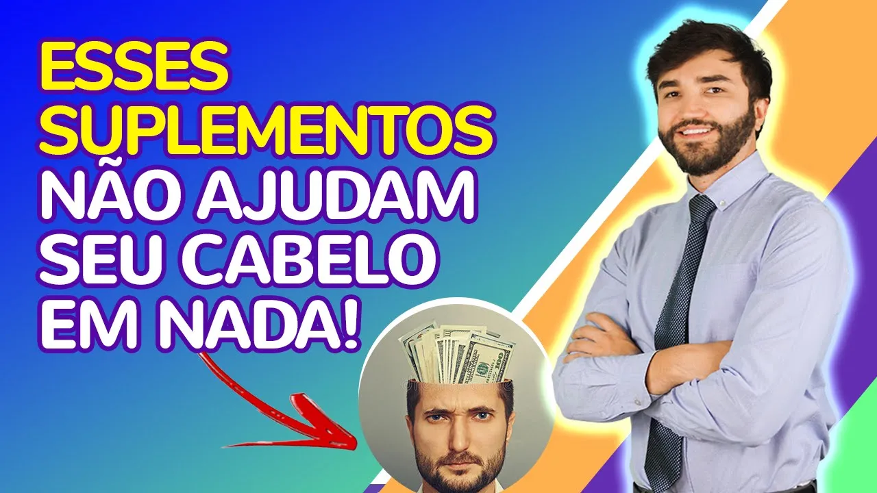 Imagem video aula doutor lucas fustinoni cuidados com cabelo se voce usa esses suplementos esta jogando dinheiro fora.webp