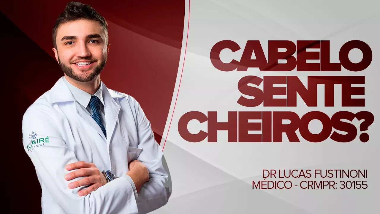 Imagem video aula doutor lucas fustinoni cuidados com cabelo seu cabelo sente cheiros voce sabia dr medico crmpr 30155.webp