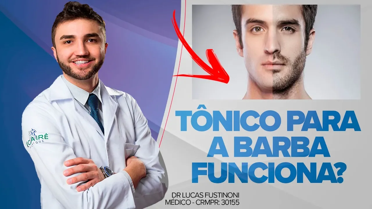 Imagem video aula doutor lucas fustinoni cuidados com cabelo tonico para barba funciona dr medico crmpr 30155.webp