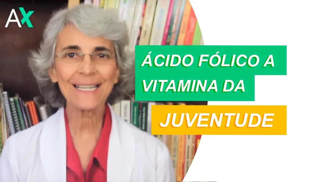 Imagem video aula doutora angela xavier alimentacao acido folico a vitamina da juventude.webp