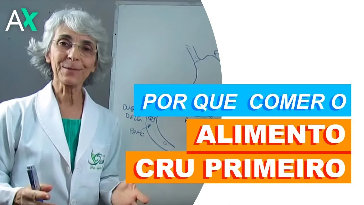 Imagem video aula doutora angela xavier alimentacao por que devemos comer o alimento cru primeiro dica de refeicao.webp