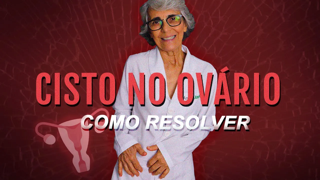 Imagem video aula doutora angela xavier saude tratamentos cisto no ovario sintomas e solucoes.webp