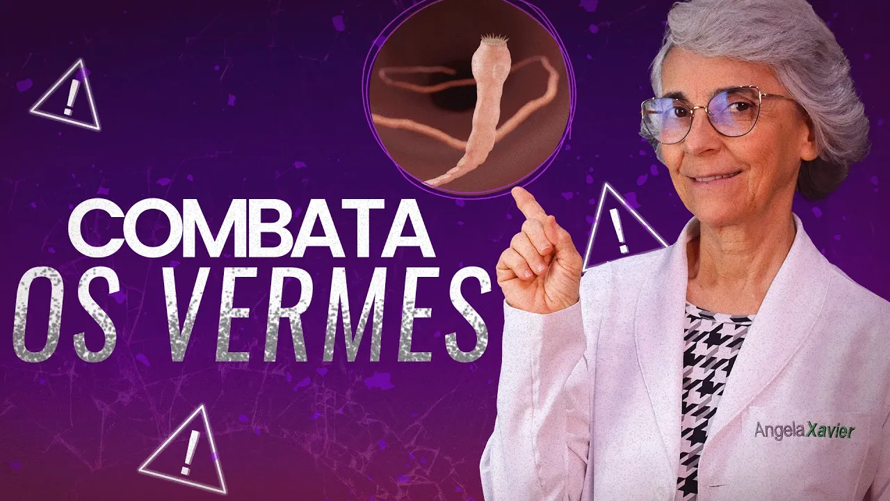 Imagem video aula doutora angela xavier saude tratamentos combata os vermes antes que estraguem seu cerebro coracao figado pancreas e cause cancer.webp