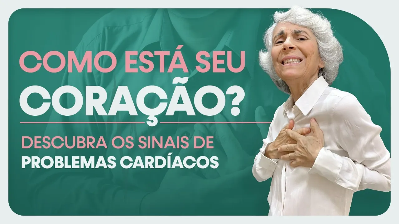 Imagem video aula doutora angela xavier saude tratamentos descubra os sinais de problemas cardiacos.webp