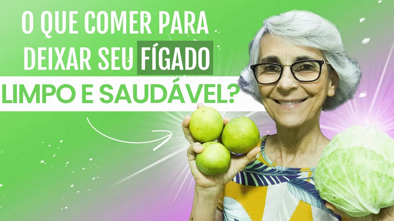 Imagem video aula doutora angela xavier saude tratamentos o que comer para deixar seu figado limpo e saudavel.webp