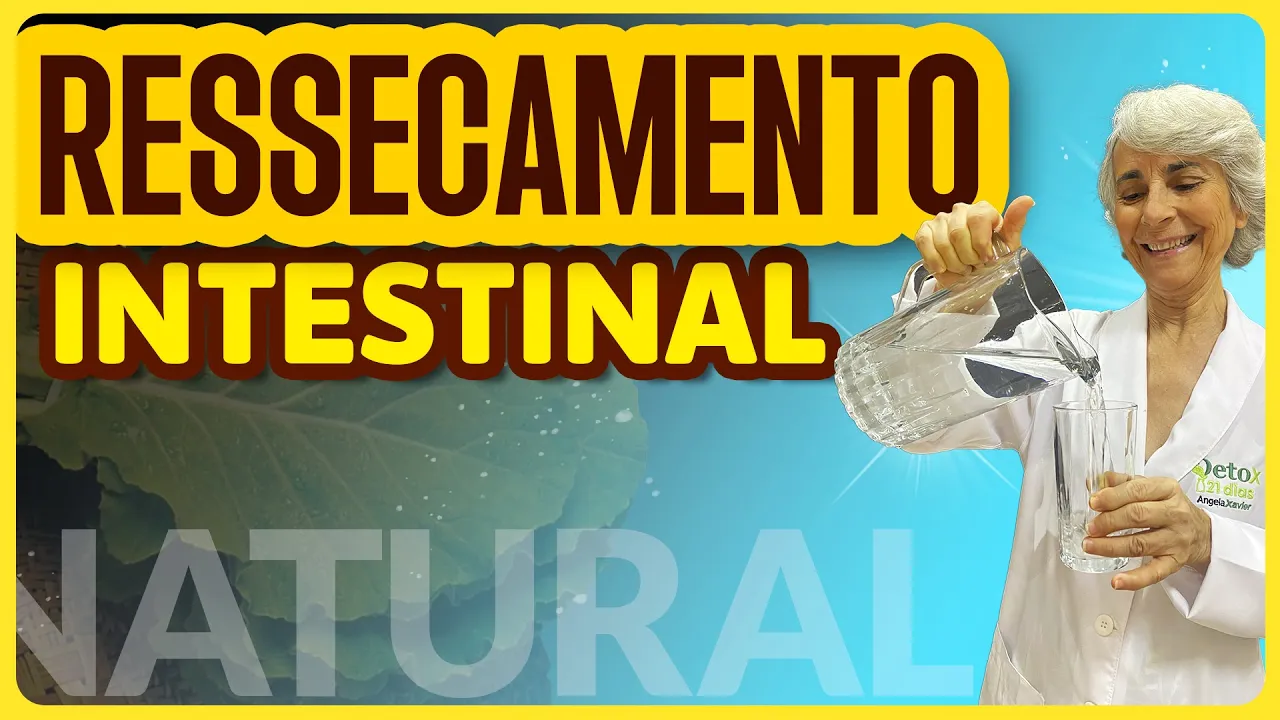 Imagem video aula doutora angela xavier saude tratamentos ressecamento intestinal como evitar e resolver naturalmente.webp