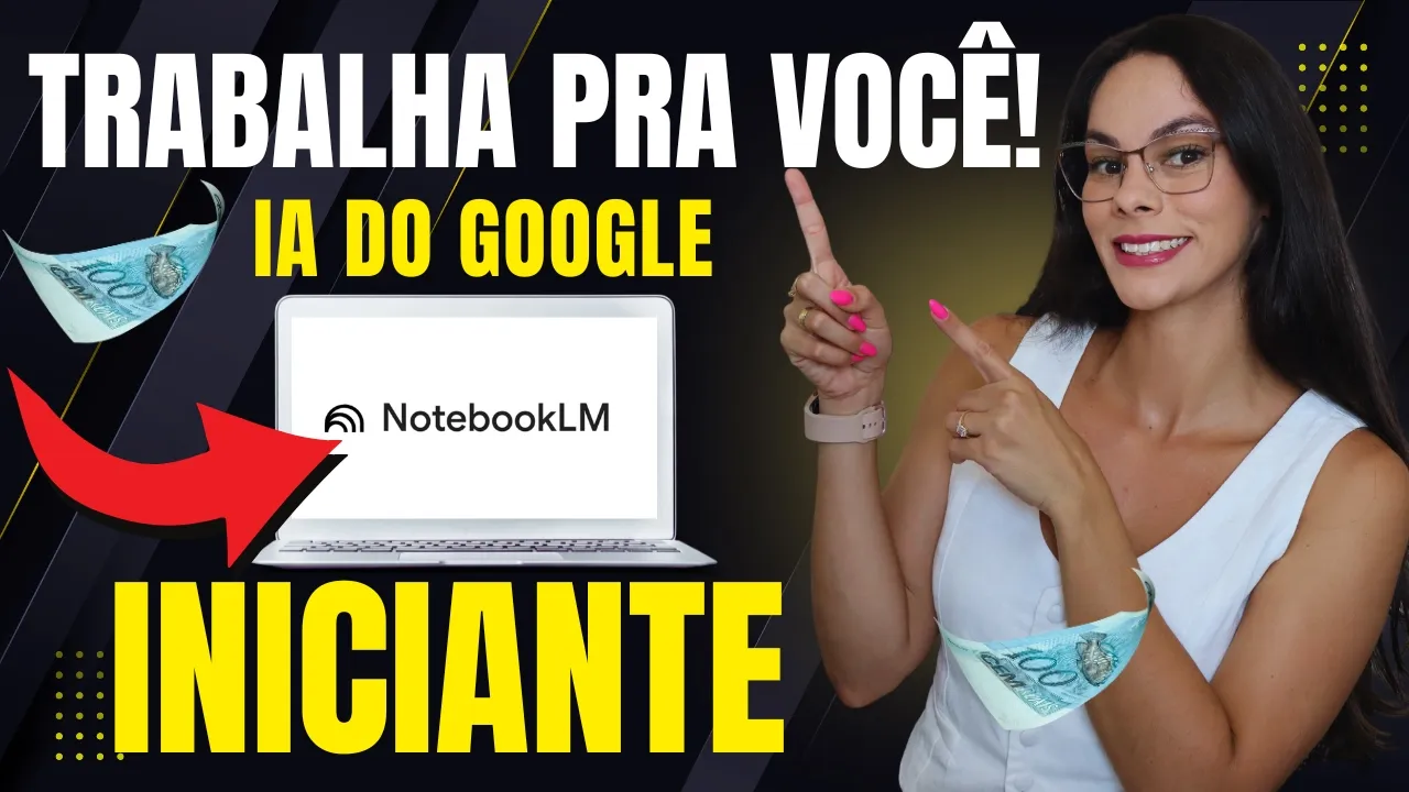 Imagem video aula elisa miranda freelancer essa ia gratuita do google trabalha por voce veja como ganhar dinheiro em casa com ela notebooklm.webp
