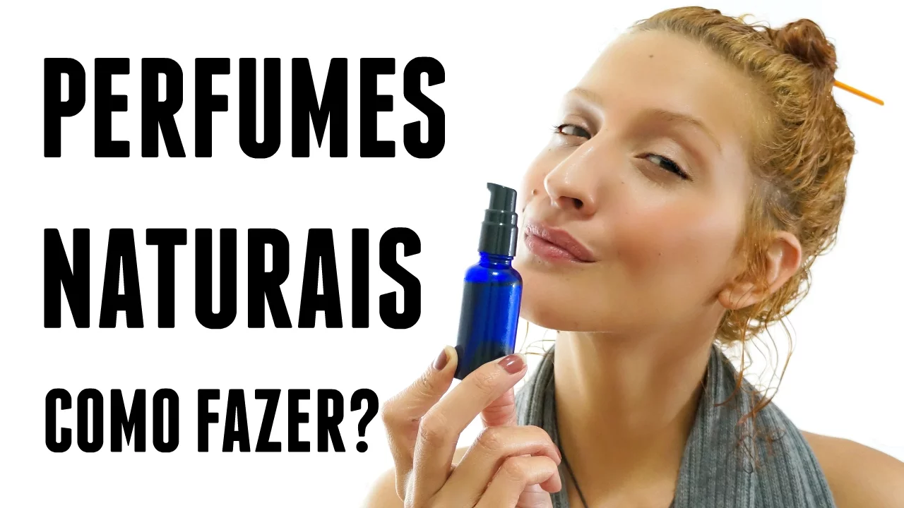 Imagem video aula karina viega cosmeticos naturais como fazer perfumes naturais com oleos essenciais dicas e receita karina viega.webp